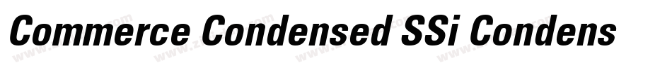 Commerce Condensed SSi Condensed Italic字体转换